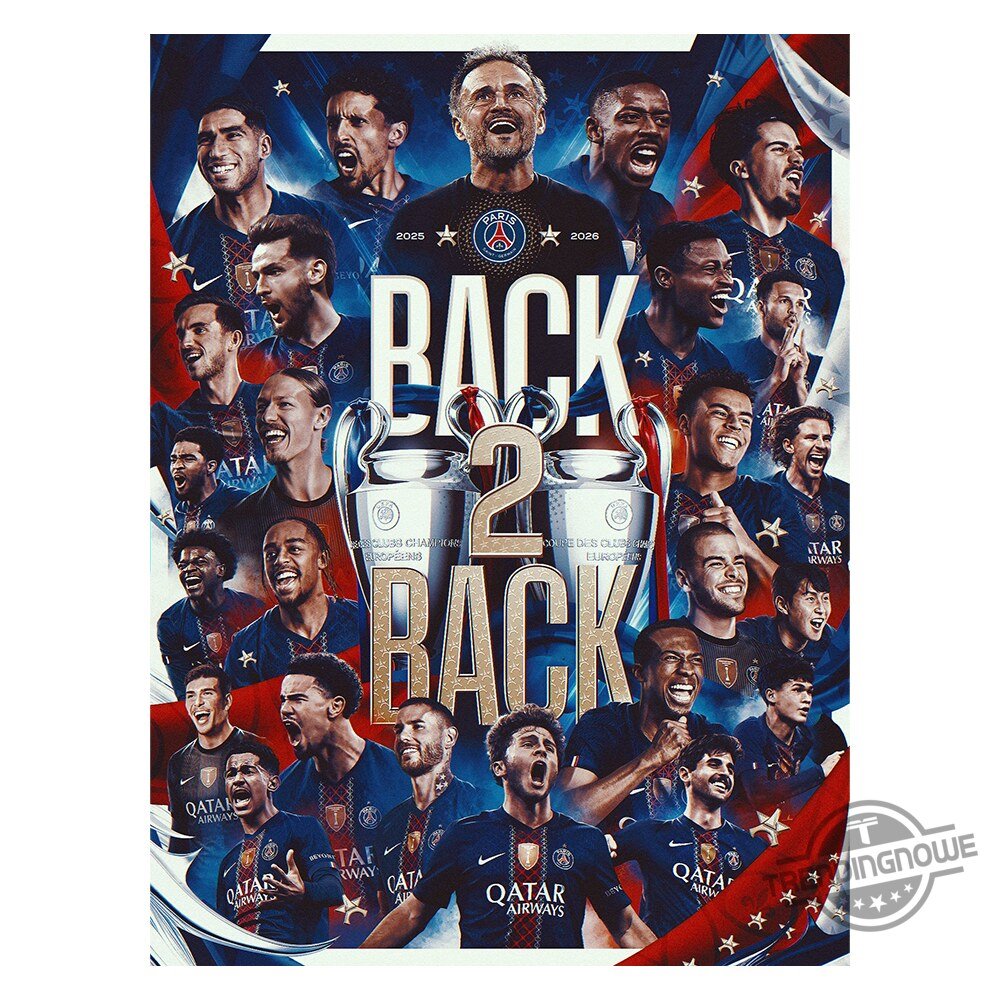 Paris Saint Germain PSG Back To Back Champions League Poster 2026 7 Paris Saint Germain PSG Back To Back Champions League Poster 2026